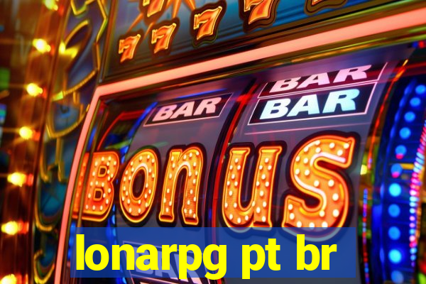 lonarpg pt br